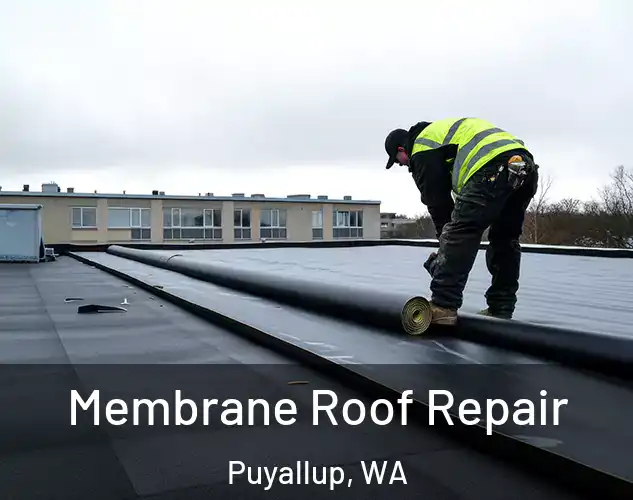  Membrane Roof Repair Puyallup, WA
