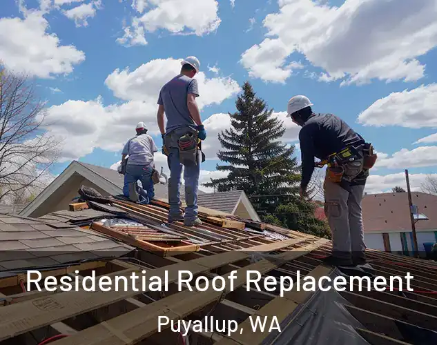  Residential Roof Replacement Puyallup, WA