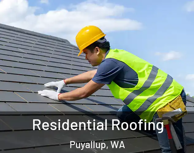  Residential Roofing Puyallup, WA
