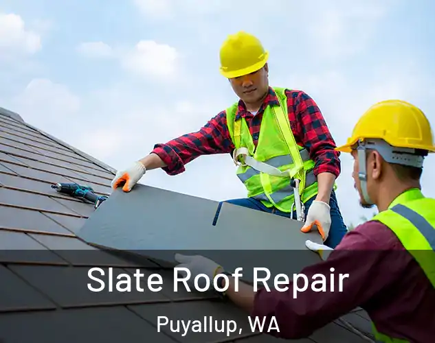 Slate Roof Repair Puyallup, WA